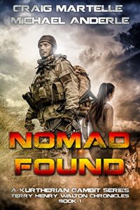 Download Nomad Found: A Kurtherian Gambit Series (Terry Henry Walton Chronicles Book 1) pdf, epub, ebook