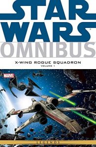 Download Star Wars Omnibus: X-Wing Rogue Squadron Vol. 1 (Star Wars X-Wing Rouge Squadron Boxed) pdf, epub, ebook