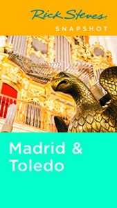 Download Rick Steves Snapshot Madrid & Toledo pdf, epub, ebook