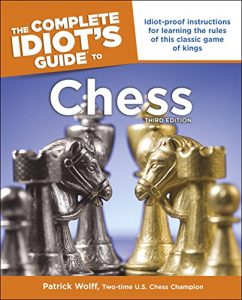 Download The Complete Idiot’s Guide to Chess, 3rd Edition (Complete Idiot’s Guides (Lifestyle Paperback)) pdf, epub, ebook