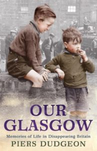 Download Our Glasgow: Memories of Life in Disappearing Britain pdf, epub, ebook