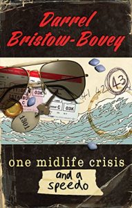 Download One Midlife Crisis and a Speedo pdf, epub, ebook