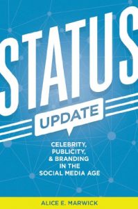 Download Status Update: Celebrity, Publicity, and Branding in the Social Media Age pdf, epub, ebook