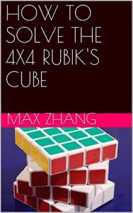 Download HOW TO SOLVE THE 4X4 RUBIK’S CUBE pdf, epub, ebook