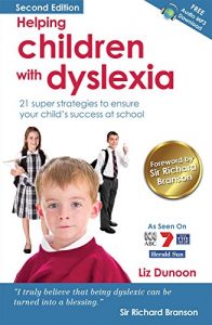 Download Helping Children With Dyslexia: 21 super strategies to ensure your child’s success at school pdf, epub, ebook