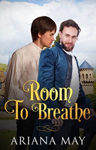 Download Room to Breathe (The Medieval Gay Romance MM Erotica Chronicles Book 2) pdf, epub, ebook