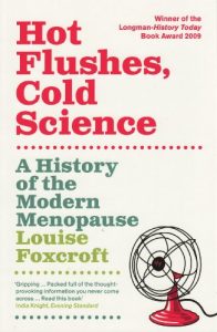 Download Hot Flushes, Cold Science: A History of the Modern Menopause pdf, epub, ebook