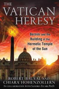 Download The Vatican Heresy: Bernini and the Building of the Hermetic Temple of the Sun pdf, epub, ebook