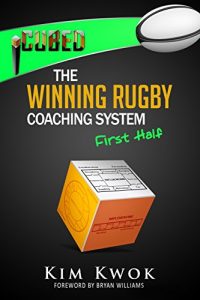 Download iCubed: The Winning Rugby Coaching System – First Half pdf, epub, ebook