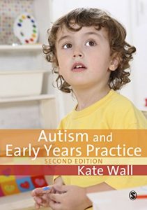 Download Autism and Early Years Practice pdf, epub, ebook