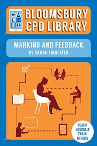 Download Bloomsbury CPD Library: Marking and Feedback pdf, epub, ebook