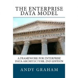 Download The Enterprise Data Model: A framework for enterprise data architecture, 2nd edition pdf, epub, ebook