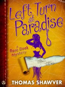 Download Left Turn at Paradise: A Rare Book Mystery pdf, epub, ebook