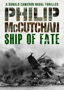 Download Ship of Fate (Donald Cameron Naval Thriller Book 7) pdf, epub, ebook