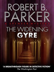Download The Widening Gyre (A Spenser Mystery) (The Spenser Series Book 10) pdf, epub, ebook