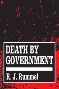 Download Death by Government: Genocide and Mass Murder Since 1900 pdf, epub, ebook
