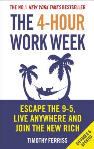 Download The 4-Hour Work Week: Escape the 9-5, Live Anywhere and Join the New Rich pdf, epub, ebook