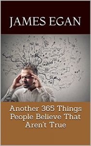 Download Another 365 Things People Believe That Aren’t True (The Misconception Trilogy) pdf, epub, ebook