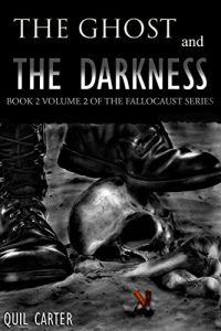 Download The Ghost and the Darkness Volume 2 (The Fallocaust Series) pdf, epub, ebook