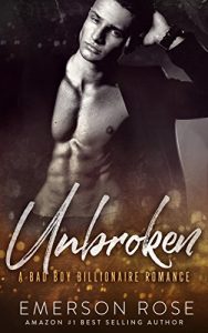 Download Unbroken – A Bad Boy Billionaire Romance pdf, epub, ebook