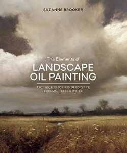 Download The Elements of Landscape Oil Painting: Techniques for Rendering Sky, Terrain, Trees, and Water pdf, epub, ebook