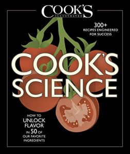 Download Cook’s Science: How to Unlock Flavor in 50 of our Favorite Ingredients pdf, epub, ebook