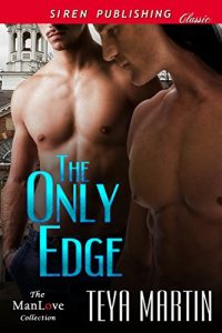 Download The Only Edge (Siren Publishing Classic ManLove) pdf, epub, ebook