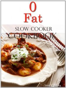 Download 0 Fat Slow Cooker Cookbook pdf, epub, ebook