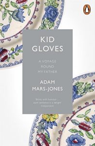 Download Kid Gloves: A Voyage Round My Father pdf, epub, ebook