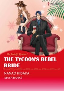 Download The Tycoon’s Rebel Bride – The Anetakis Tycoons #2 (Harlequin comics) pdf, epub, ebook