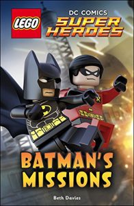 Download LEGO® DC Comics Super Heroes: Batman’s Missions (DK Reads Beginning To Read) pdf, epub, ebook