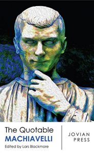 Download The Quotable Machiavelli pdf, epub, ebook
