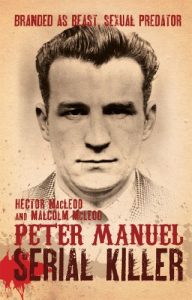 Download Peter Manuel, Serial Killer pdf, epub, ebook