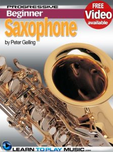 Download Saxophone Lessons for Beginners: Teach Yourself How to Play Saxophone (Free Video Available) (Progressive Beginner) pdf, epub, ebook