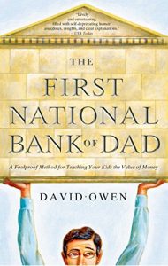 Download The First National Bank of Dad: The Best Way to Teach Kids About Money pdf, epub, ebook