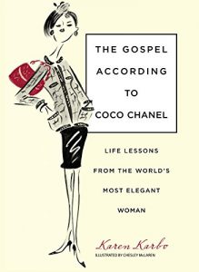 Download Gospel According to Coco Chanel: Life Lessons From The World’S Most Elegant Woman pdf, epub, ebook