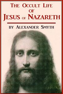 Download The Occult Life of Jesus of Nazareth pdf, epub, ebook