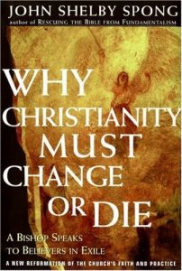 Download Why Christianity Must Change or Die: A Bishop Speaks to Believers In Exile pdf, epub, ebook