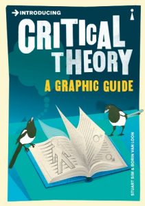 Download Introducing Critical Theory: A Graphic Guide (Introducing…) pdf, epub, ebook