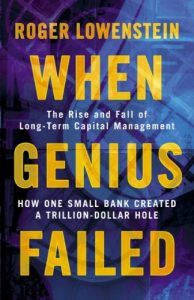 Download When Genius Failed: The Rise and Fall of Long Term Capital Management pdf, epub, ebook