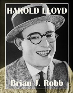 Download Harold Lloyd (Silent Clowns Book 2) pdf, epub, ebook