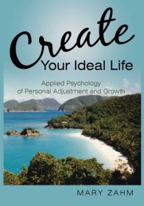 Download Create Your Ideal Life:Applied Psychology of Personal Adjustment and Growth pdf, epub, ebook