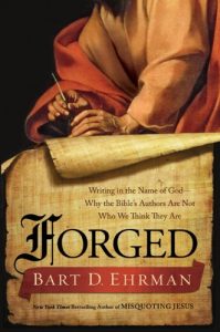 Download Forged: Writing in the Name of God–Why the Bible’s Authors Are Not Who We Think They Are pdf, epub, ebook