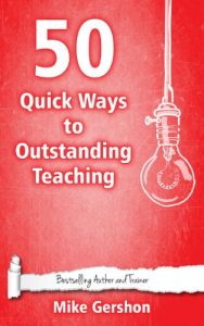 Download 50 Quick Ways to Outstanding Teaching (Quick 50 Teaching Series Book 7) pdf, epub, ebook