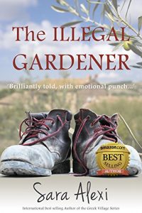 Download The Illegal Gardener (The Greek Village Collection Book 1) pdf, epub, ebook