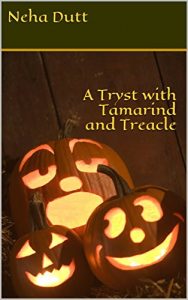 Download A Tryst with Tamarind and Treacle pdf, epub, ebook