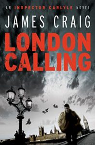 Download London Calling (Inspector Carlyle Book 1) pdf, epub, ebook