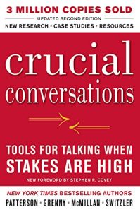 Download Crucial Conversations Tools for Talking When Stakes Are High, Second Edition pdf, epub, ebook