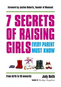 Download 7 Secrets of Raising Girls Every Parent Must Know pdf, epub, ebook