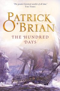 Download The Hundred Days (Aubrey/Maturin Series, Book 19) (Aubrey & Maturin series) pdf, epub, ebook